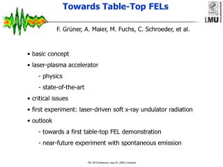 Towards Table-Top FELs