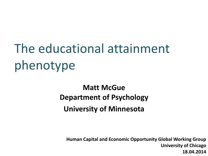 the educational attainment phenotype