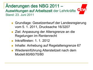 Änderungen des NBG 2011 – Auswirkungen auf Arbeitszeit der Lehrkräfte Stand: 23. Juni 2011