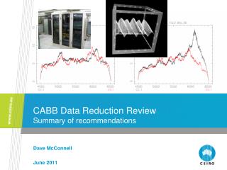 CABB Data Reduction Review Summary of recommendations