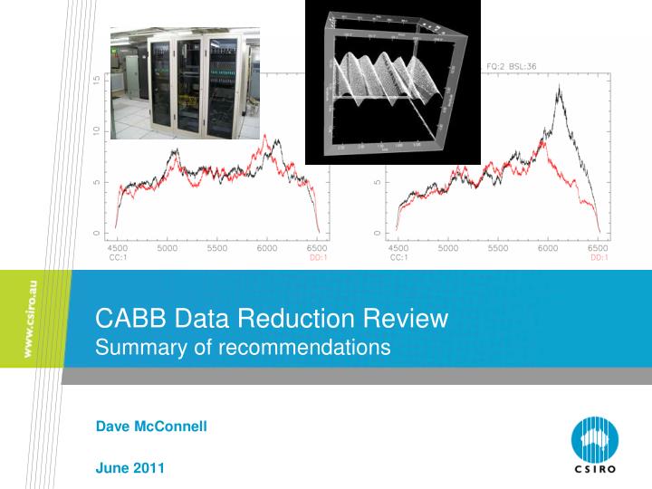 cabb data reduction review summary of recommendations