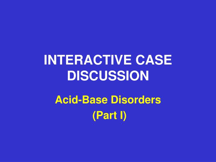 interactive case discussion