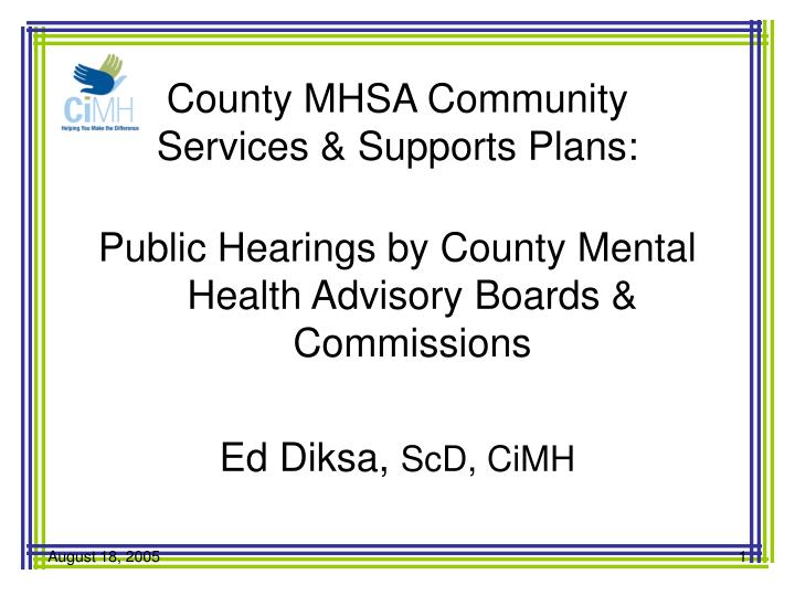 county mhsa community services supports plans