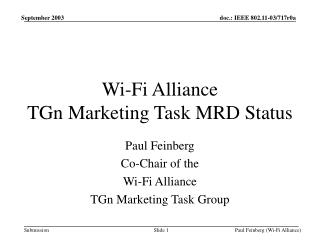 Wi-Fi Alliance TGn Marketing Task MRD Status