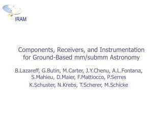 Components, Receivers, and Instrumentation for Ground-Based mm/submm Astronomy