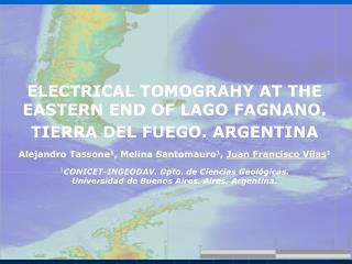 ELECTRICAL TOMOGRAHY AT THE EASTERN END OF LAGO FAGNANO. TIERRA DEL FUEGO. ARGENTINA
