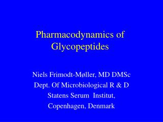 Pharmacodynamics of Glycopeptides