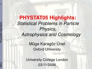 PHYSTAT05 Highlights: Statistical Problems in Particle Physics, Astrophysics and Cosmology