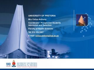 UNIVERSITY OF PRETORIA Mrs Celisa Anthony