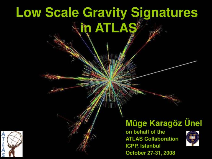 low scale gravity signatures in atlas