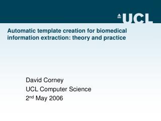 Automatic template creation for biomedical information extraction: theory and practice