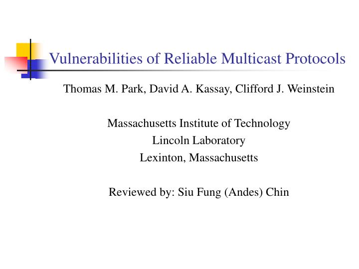 vulnerabilities of reliable multicast protocols