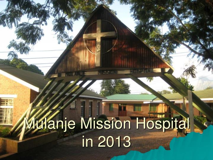 mulanje mission hospital in 2013