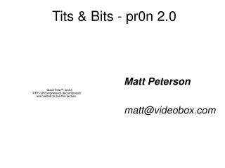 Tits &amp; Bits - pr0n 2.0