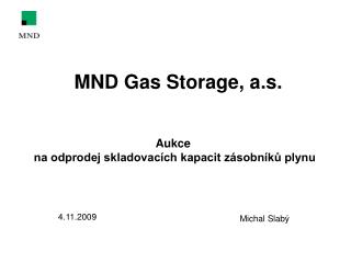 MND Gas Storage, a.s.