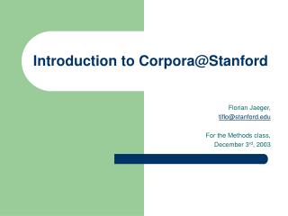 Introduction to Corpora@Stanford