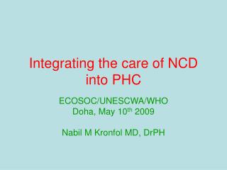 Integrating the care of NCD into PHC