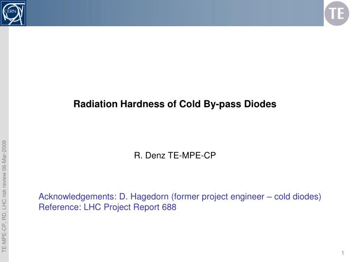 radiation hardness of cold by pass diodes