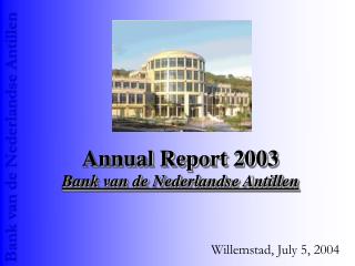 Annual Report 2003 Bank van de Nederlandse Antillen