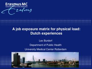 A job exposure matrix for physical load: Dutch experiences