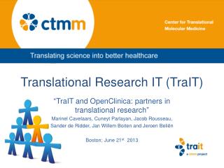 Translational Research IT (TraIT)