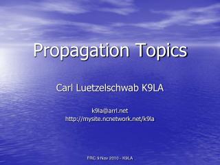 Propagation Topics