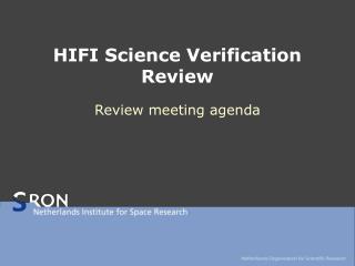 HIFI Science Verification Review
