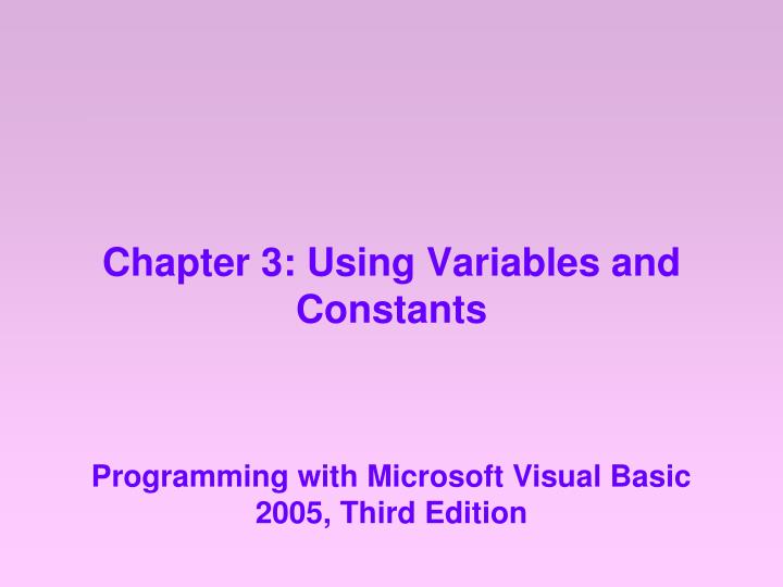 chapter 3 using variables and constants