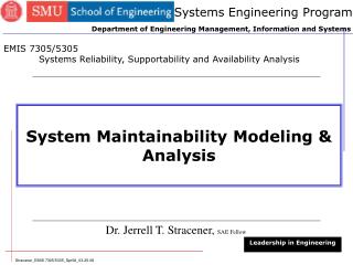 System Maintainability Modeling &amp; Analysis