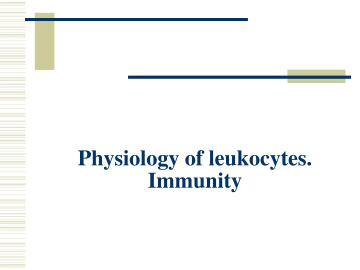 physiology of leukocytes immunity