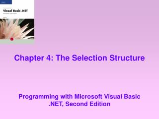 Chapter 4: The Selection Structure