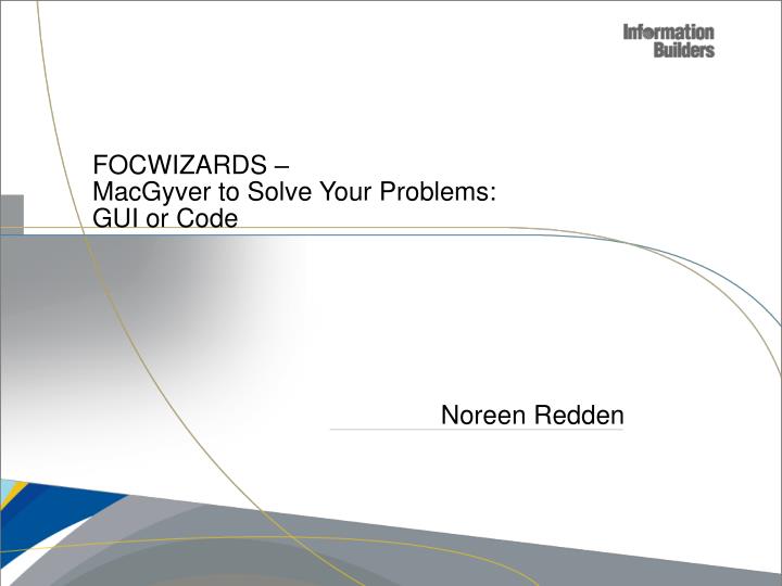 focwizards macgyver to solve your problems gui or code