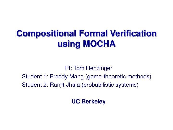 compositional formal verification using mocha