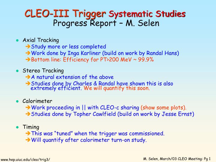 cleo iii trigger systematic studies progress report m selen