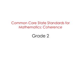 Common Core State Standards for Mathematics: Coherence