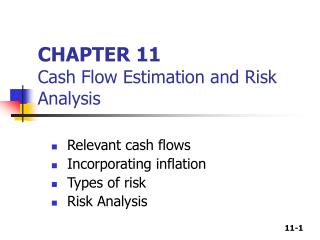 CHAPTER 11 Cash Flow Estimation and Risk Analysis