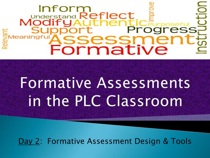 formative assessments in the plc classroom