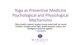 Yoga as Preventive Medicine Psychological and Physiological Mechanisms