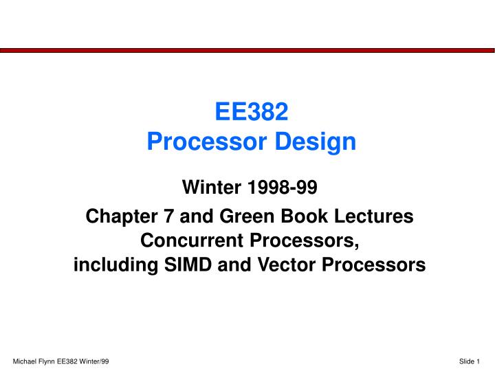 ee382 processor design