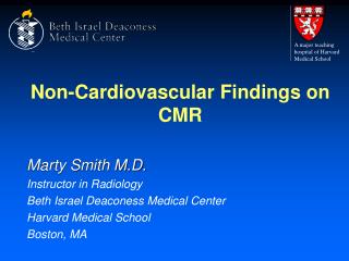 Non-Cardiovascular Findings on CMR