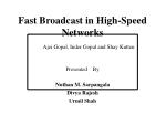 Fast Broadcast in High-Speed Networks - slide 1