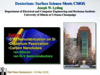 Outline STM Nanofabrication on Si Deuterium Passivation Carbon Nanotubes on Silicon