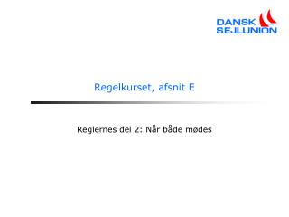 regelkurset afsnit e