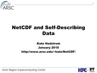 NetCDF and Self-Describing Data