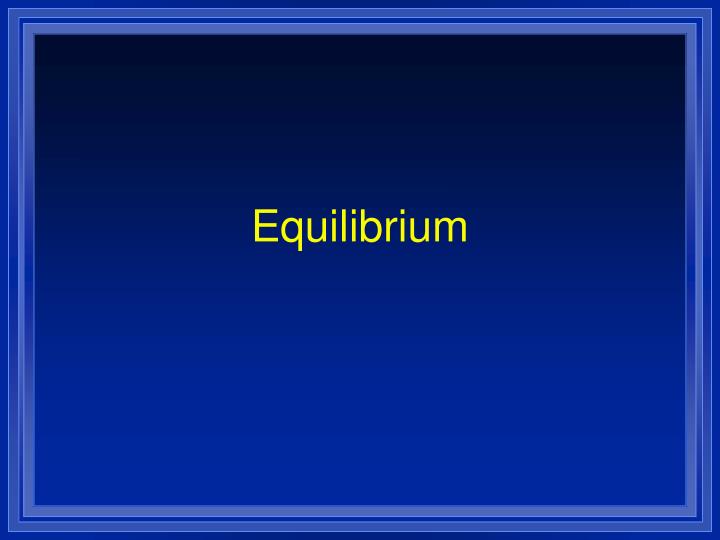 equilibrium