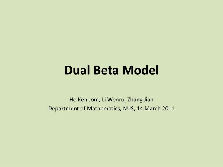 dual beta model
