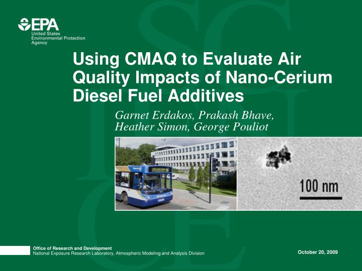 using cmaq to evaluate air quality impacts of nano cerium diesel fuel additives