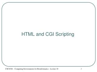 HTML and CGI Scripting