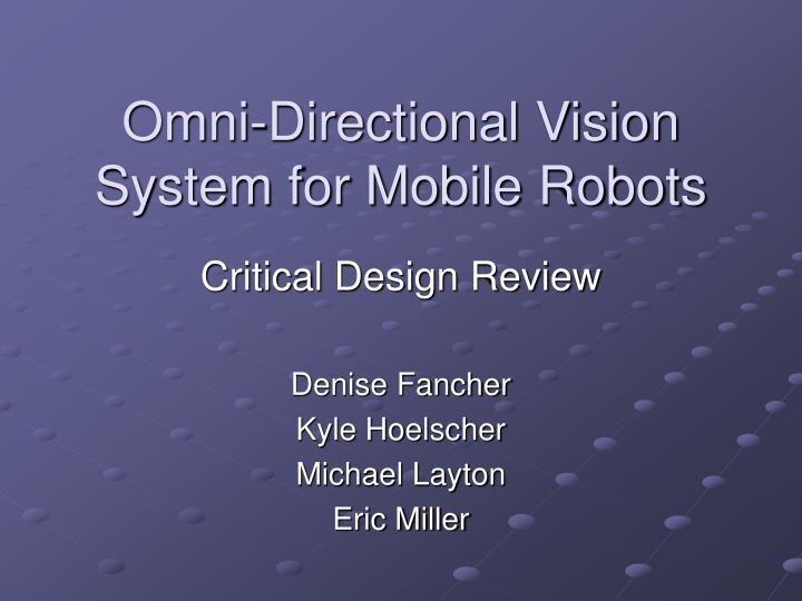 omni directional vision system for mobile robots