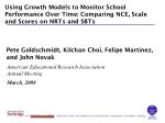 Monitoring School Performance with Growth Models: NCE vs. Scale Scores on NRTs and SBTs - slide 1